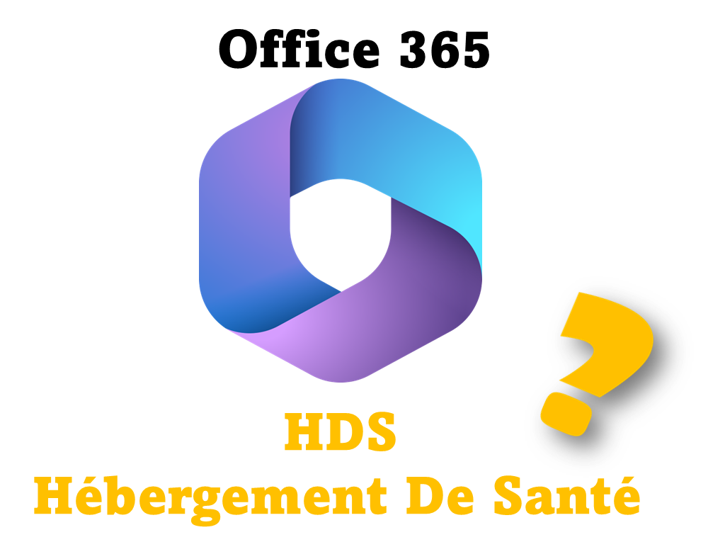 Office 365 Hébergement de Santé HDS