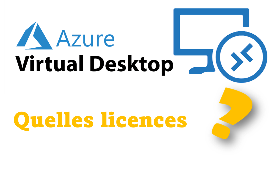 Licence Bureau Distant Azure Virtual Desktop