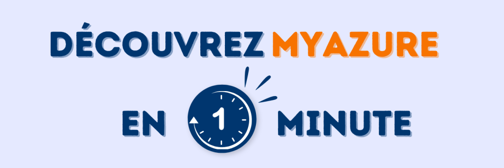 MyAzure en 1 min