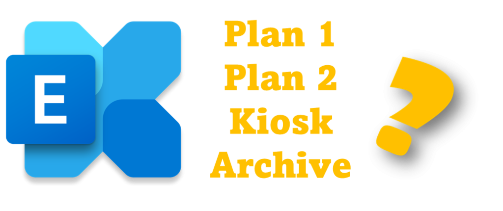 Comparatif des plans Exchange P1, P2, Kiosk, Archive