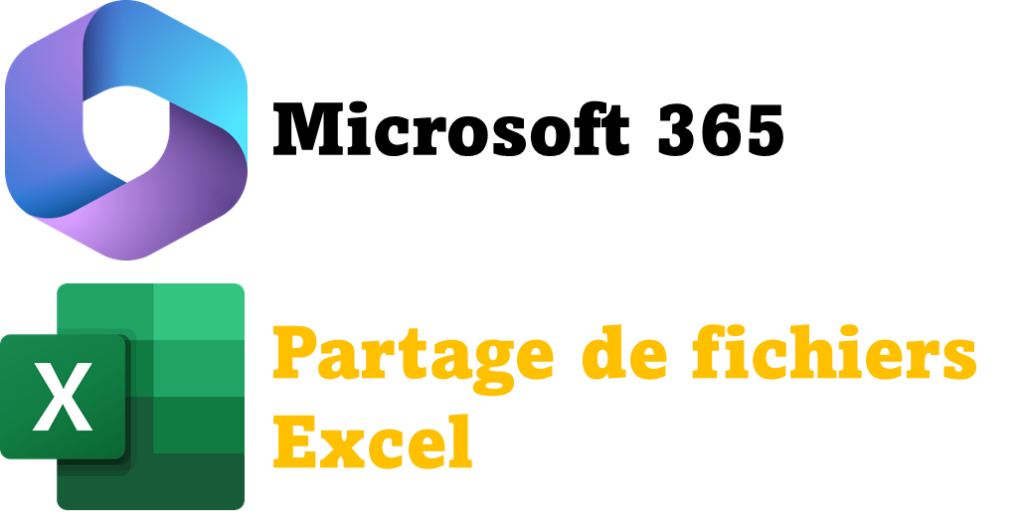 Partage de fichiers Excel avec Microsoft 365